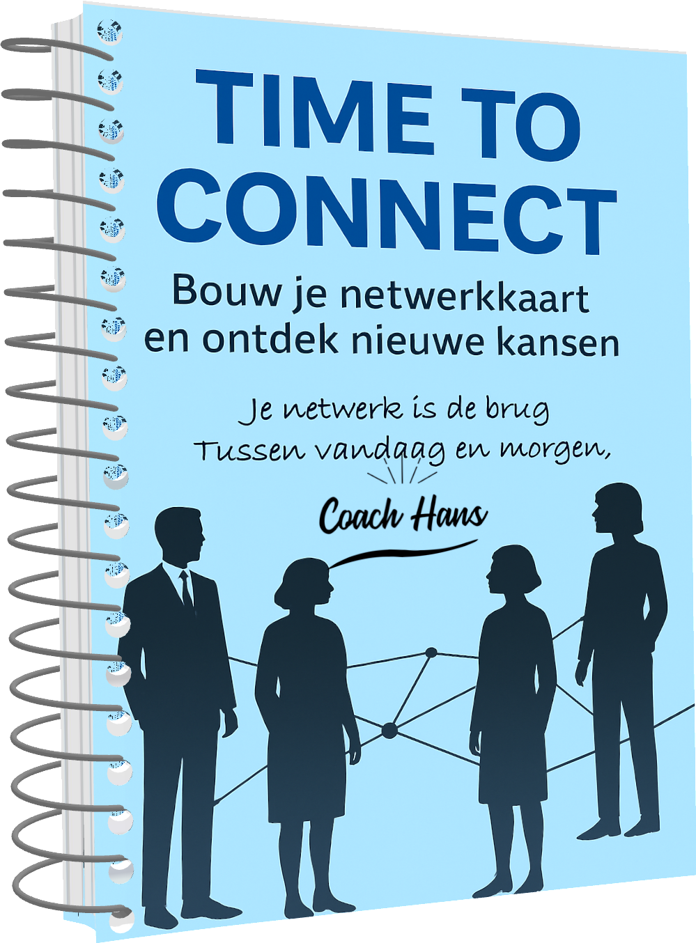 TIME TO CONNECT - Bouw je Netwerkkaart TIME TO CONNECT - Bouw je Netwerkkaart