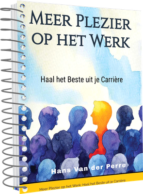 Ebook - MEER SUCCES én PLEZIER OP HET WERK : "Haal het beste uit je carriere !"