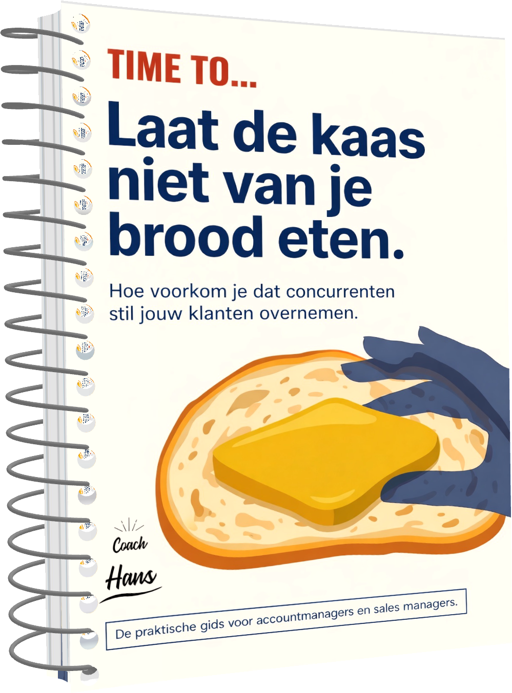 LAAT DE KAAS NIET VAN JE BROOD ETEN LAAT DE KAAS NIET VAN JE BROOD ETEN