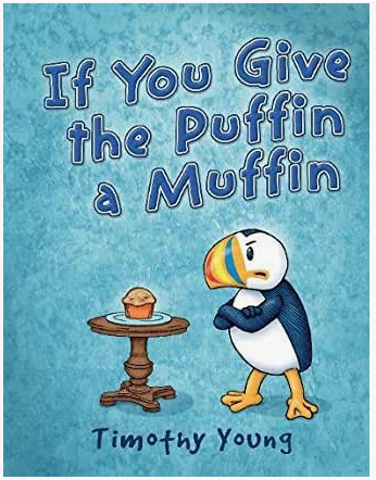 If you give the puffin a muffin