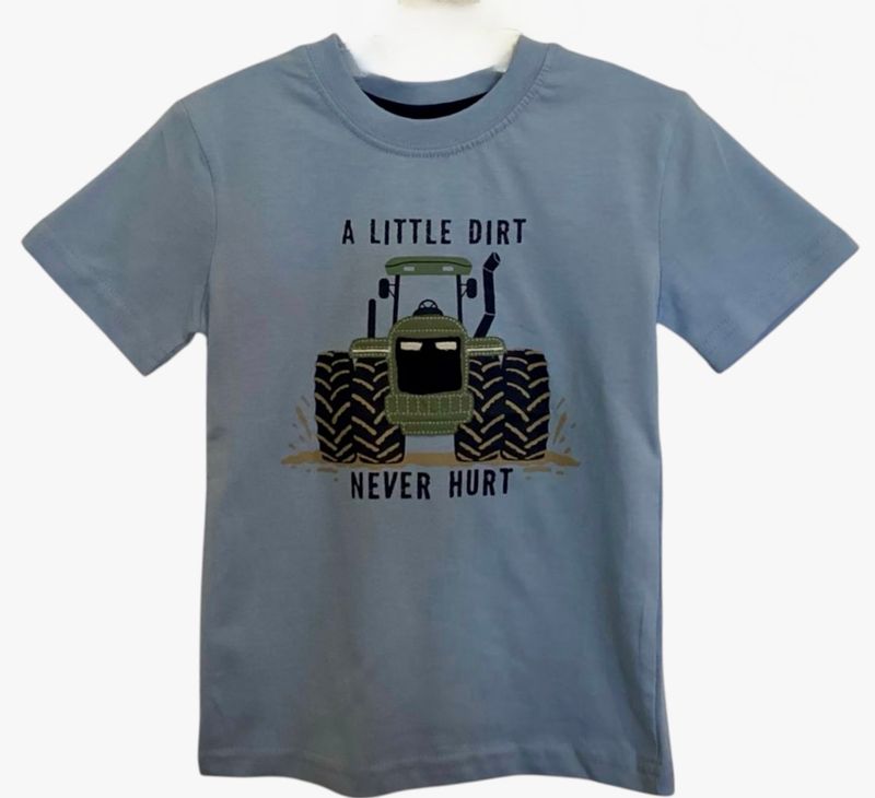 A Little Dirt Never Hurt Tractor Tee
