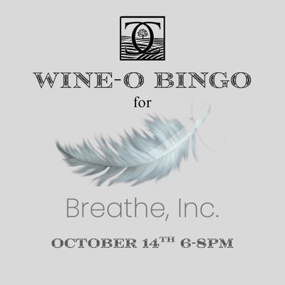 Wine-O Bingo for Breathe, Inc. Oct. 14th 6-8pm