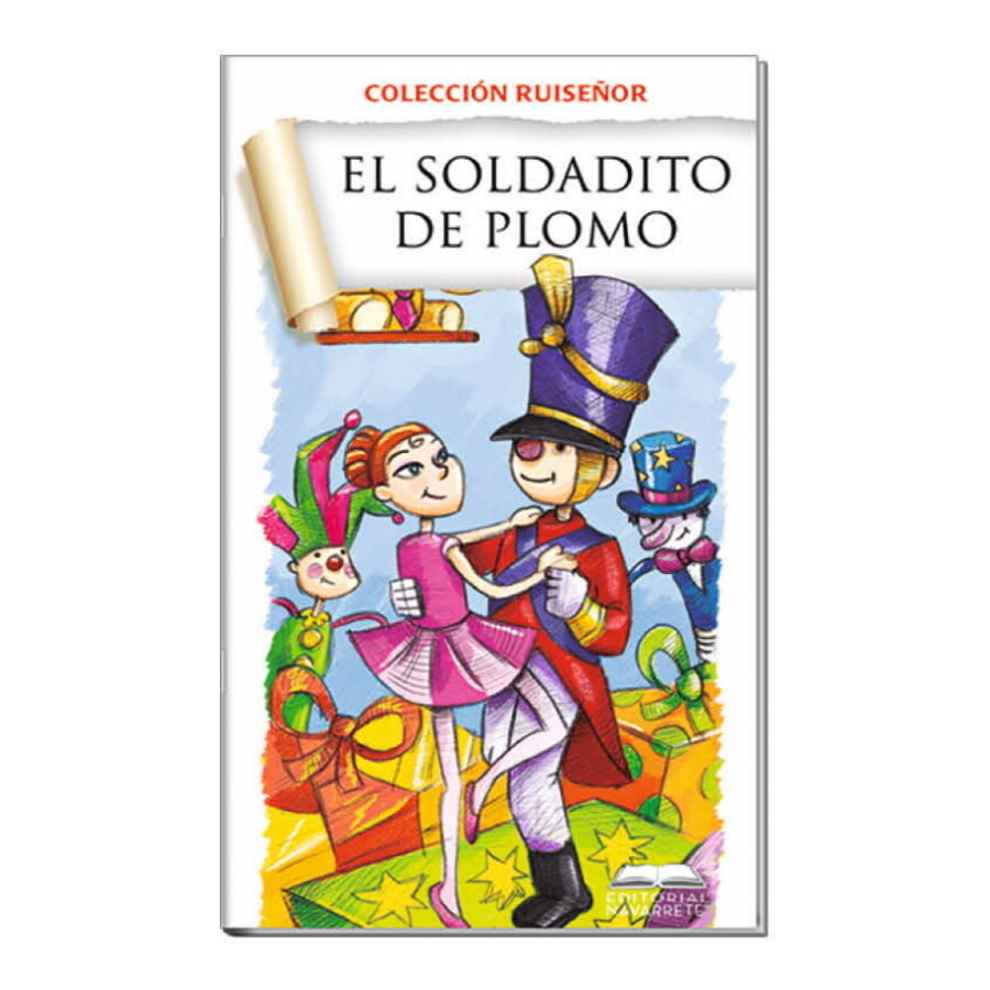 COLECCIÓN RUISEÑOR - EL SOLDADITO DE PLOMO COLECCIÓN RUISEÑOR - EL SOLDADITO DE PLOMO