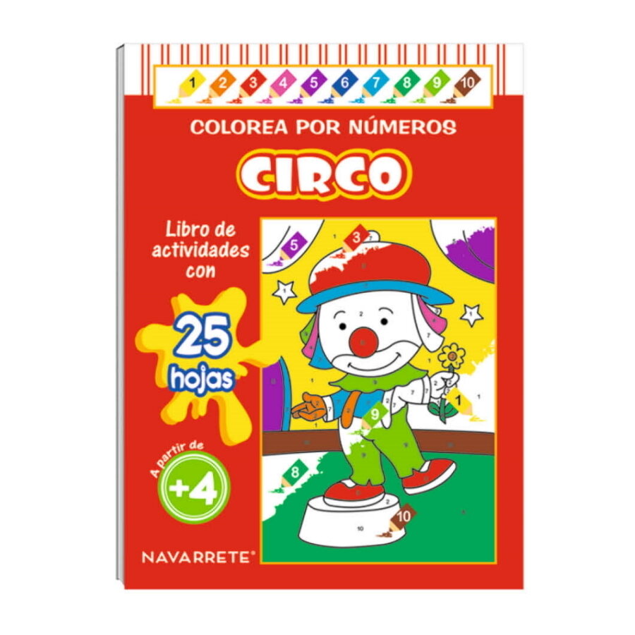COLECCIÓN COLOREA POR NÚMERO - CIRCO COLECCIÓN COLOREA POR NÚMERO - CIRCO
