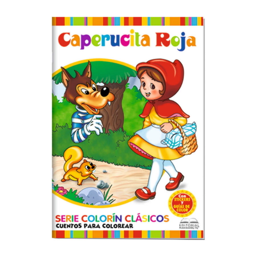 CUENTO COLORÍN A4 - CAPERUCITA ROJA CUENTO COLORÍN A4 - CAPERUCITA ROJA