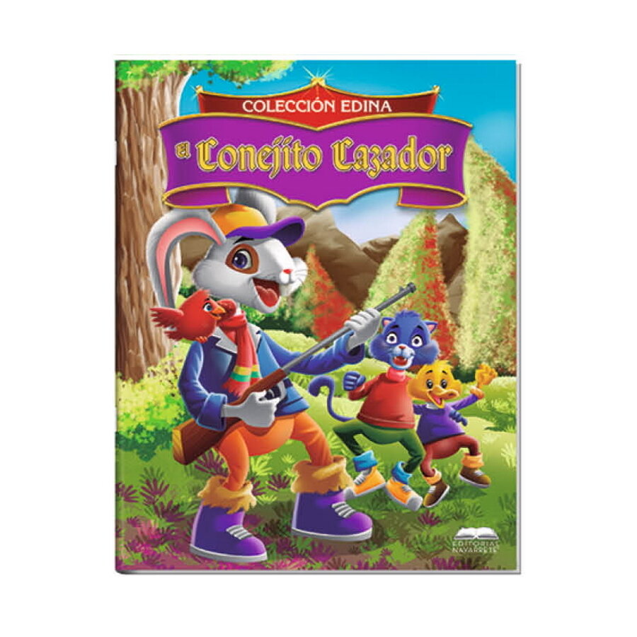 CUENTO EDINA - EL CONEJITO CAZADOR CUENTO EDINA - EL CONEJITO CAZADOR