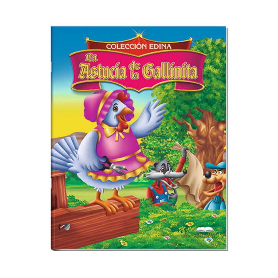CUENTO EDINA - LA ASTUCIA DE LA GALLINITA CUENTO EDINA - LA ASTUCIA DE LA GALLINITA