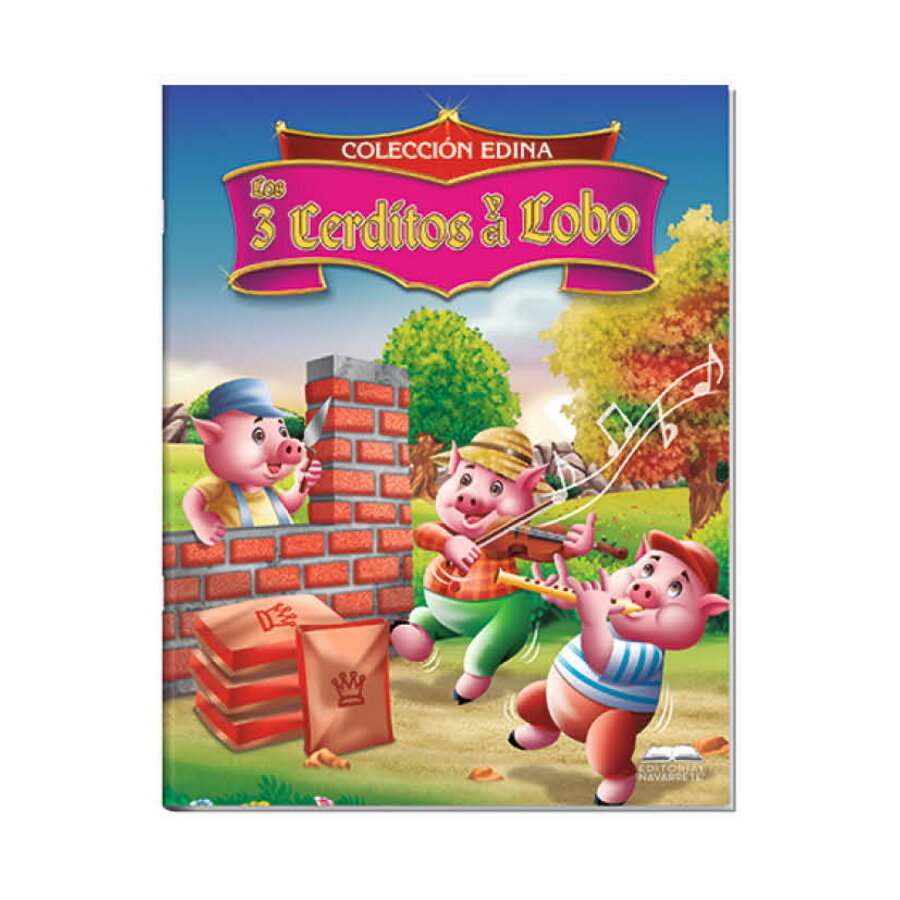 CUENTO EDINA - LOS 3 CERDITOS Y EL LOBO CUENTO EDINA - LOS 3 CERDITOS Y EL LOBO