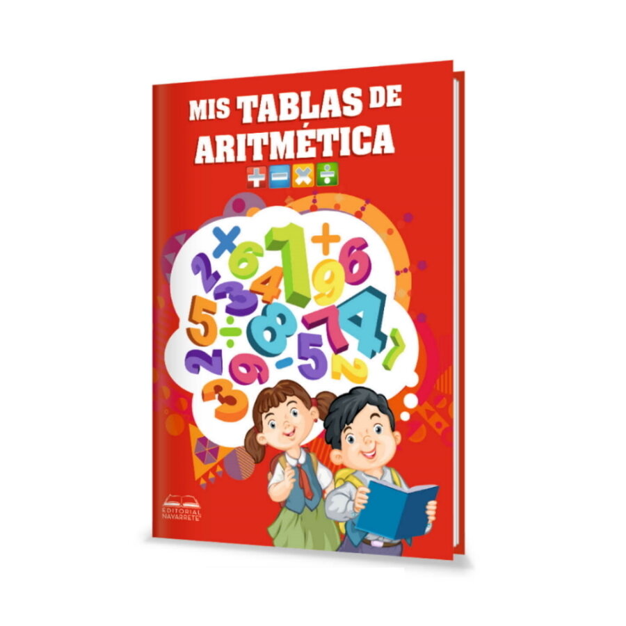 MIS TABLAS DE ARITMÉTICA MIS TABLAS DE ARITMÉTICA
