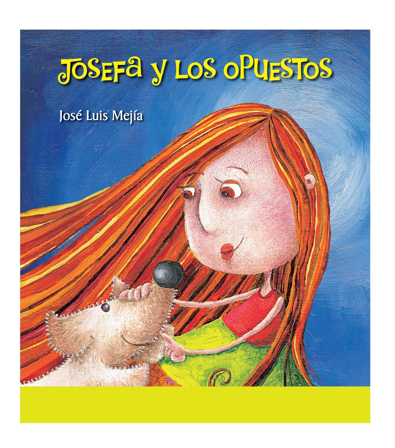 JOSEFA Y LOS OPUESTOS JOSEFA Y LOS OPUESTOS
