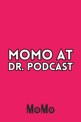MoMo at Dr. Podcast