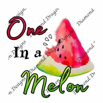 Watermelon - Summer, Summer time, One in a Melon, Quote, Watermelon Watercolor, Waterslide
