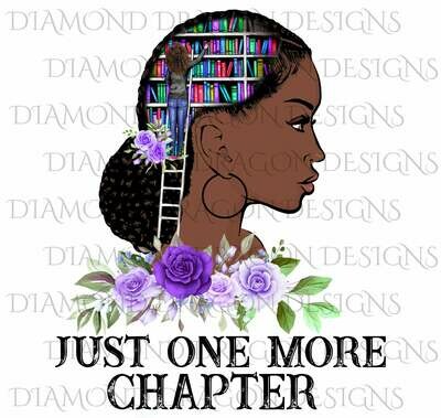 Books - Just One More Chapter, Lady Library, Purple Floral, Digital Image
