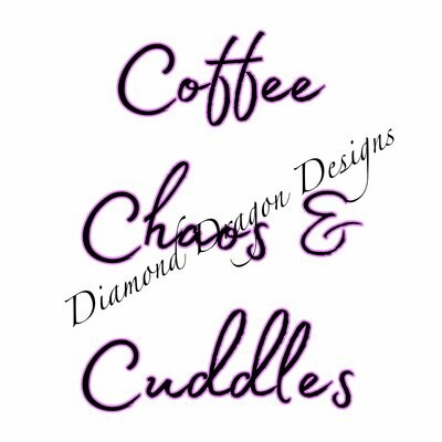 Coffee - Coffee Chaos & Cuddles, Quote, Coffee, Mom, Mother's, Mother's Day, Digital Image  3 Styles,
