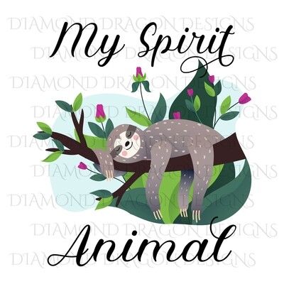 Animals - Cute Sloth, Sloth with Flowers, My Spirit Animal