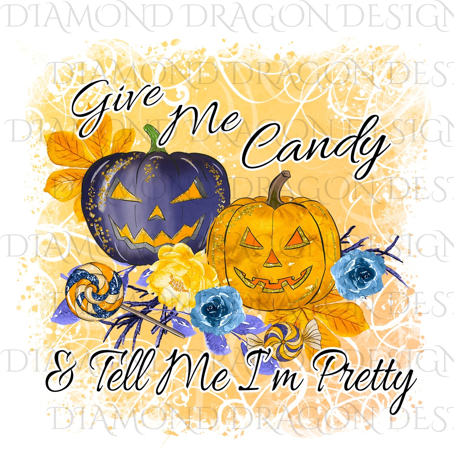 Halloween - Cute Pumpkins, Give Me Candy & Tell Me I'm Pretty, Watercolor, Digital Image