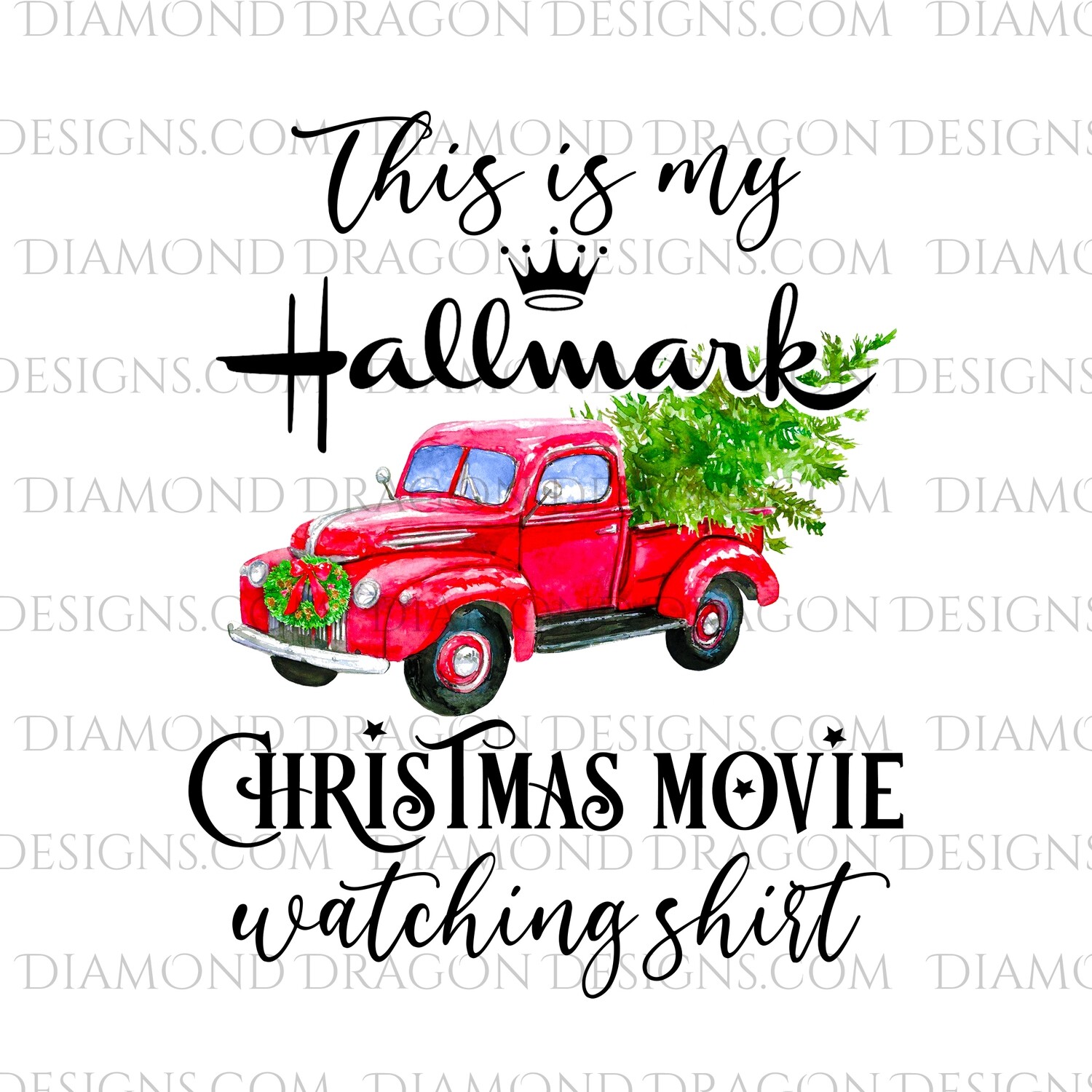 Christmas - Red Truck, Christmas Tree, Hallmark Christmas Movie Watching Shirt, Red Vintage Truck, Digital Image