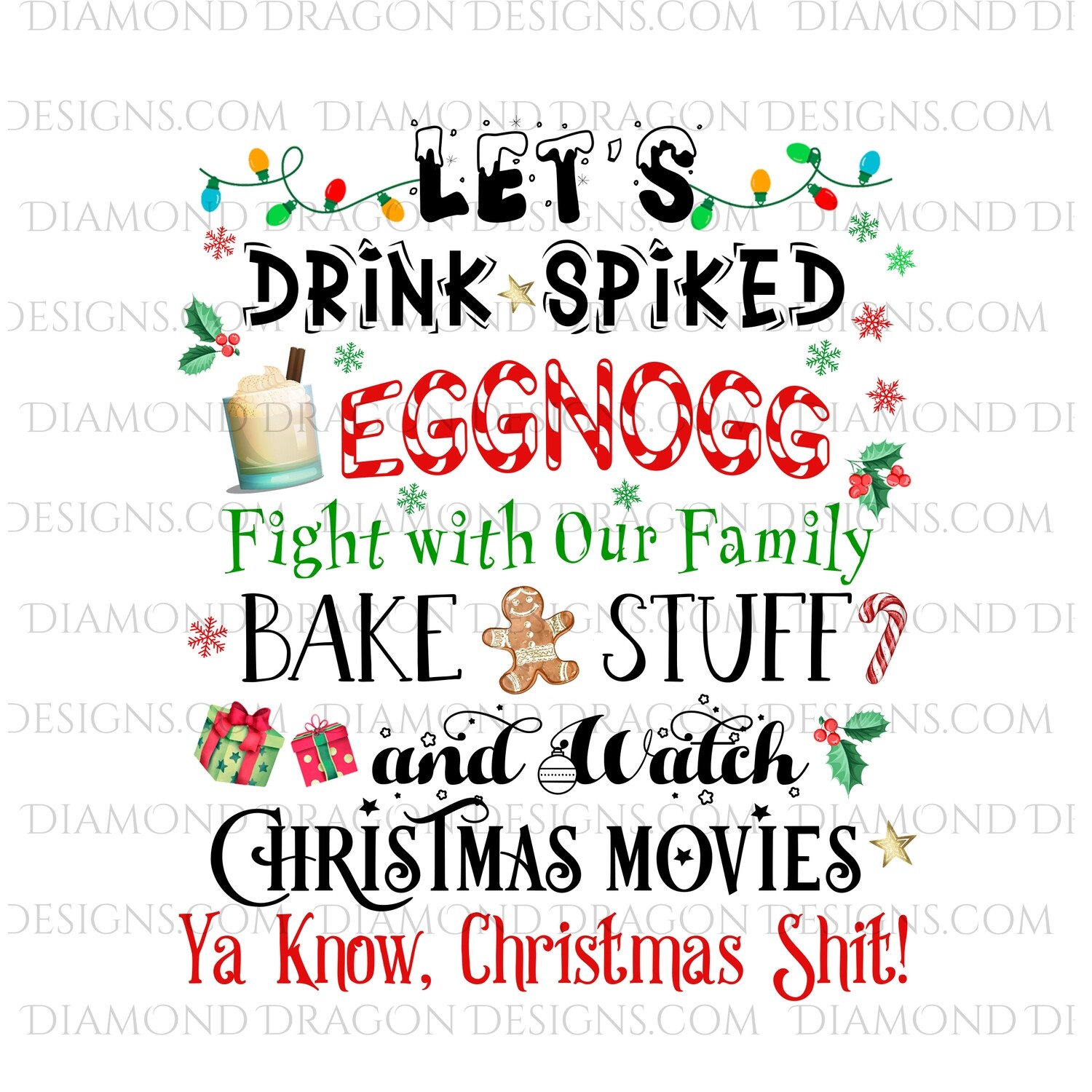 Christmas - Lets Drink Spiked Eggnog, Fight With Our Family, Watch Christmas Movies, Waterslide