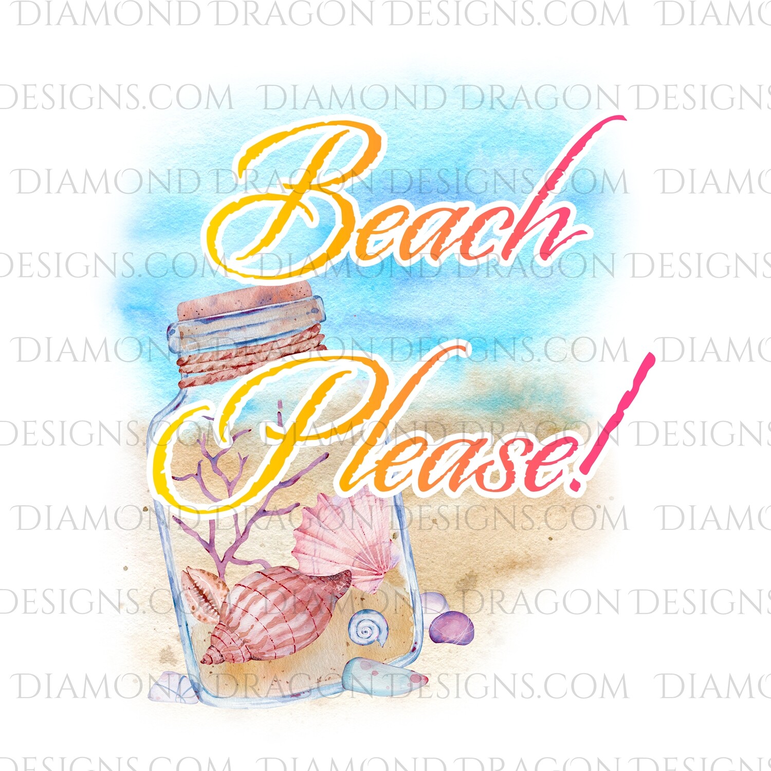 Beach - Beach Please!, Watercolor, Beach, Quote, Waterslide