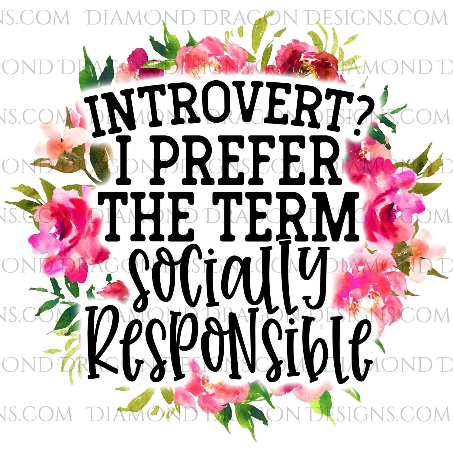 Quote -  Introvert, I prefer Socially Responsible, Funny, Waterslide