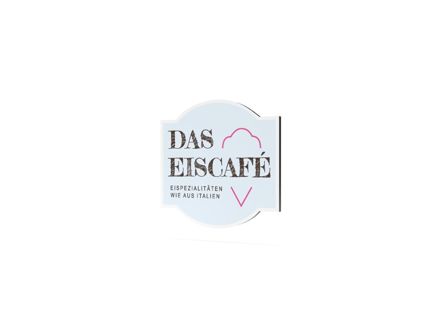 Werbeschild, Das Eiscafé, 600 x 600 mm