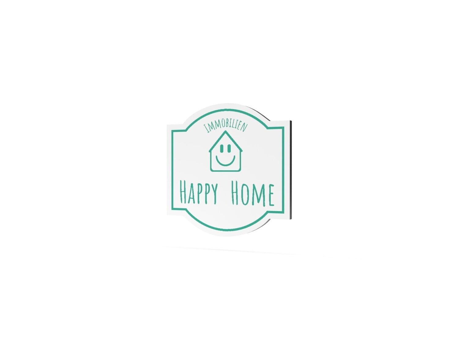 Werbeschild, Happy Home, 600 x 600 mm