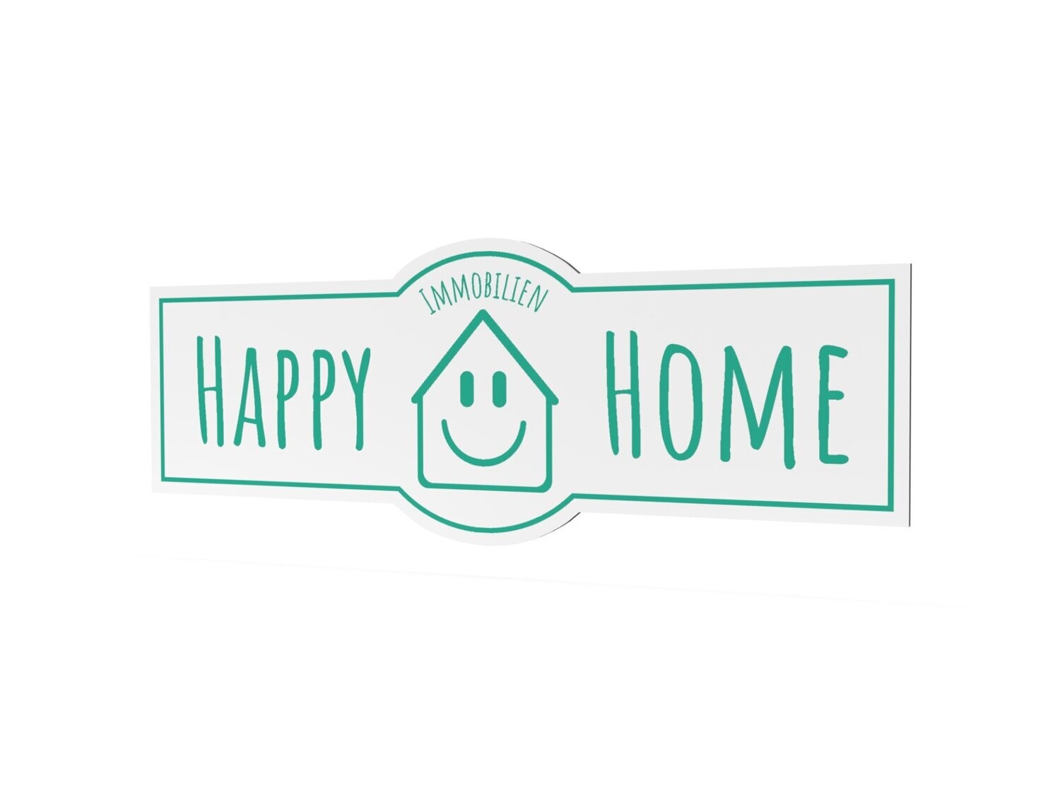Werbeschild, Happy Home, 1600 x 600 mm
