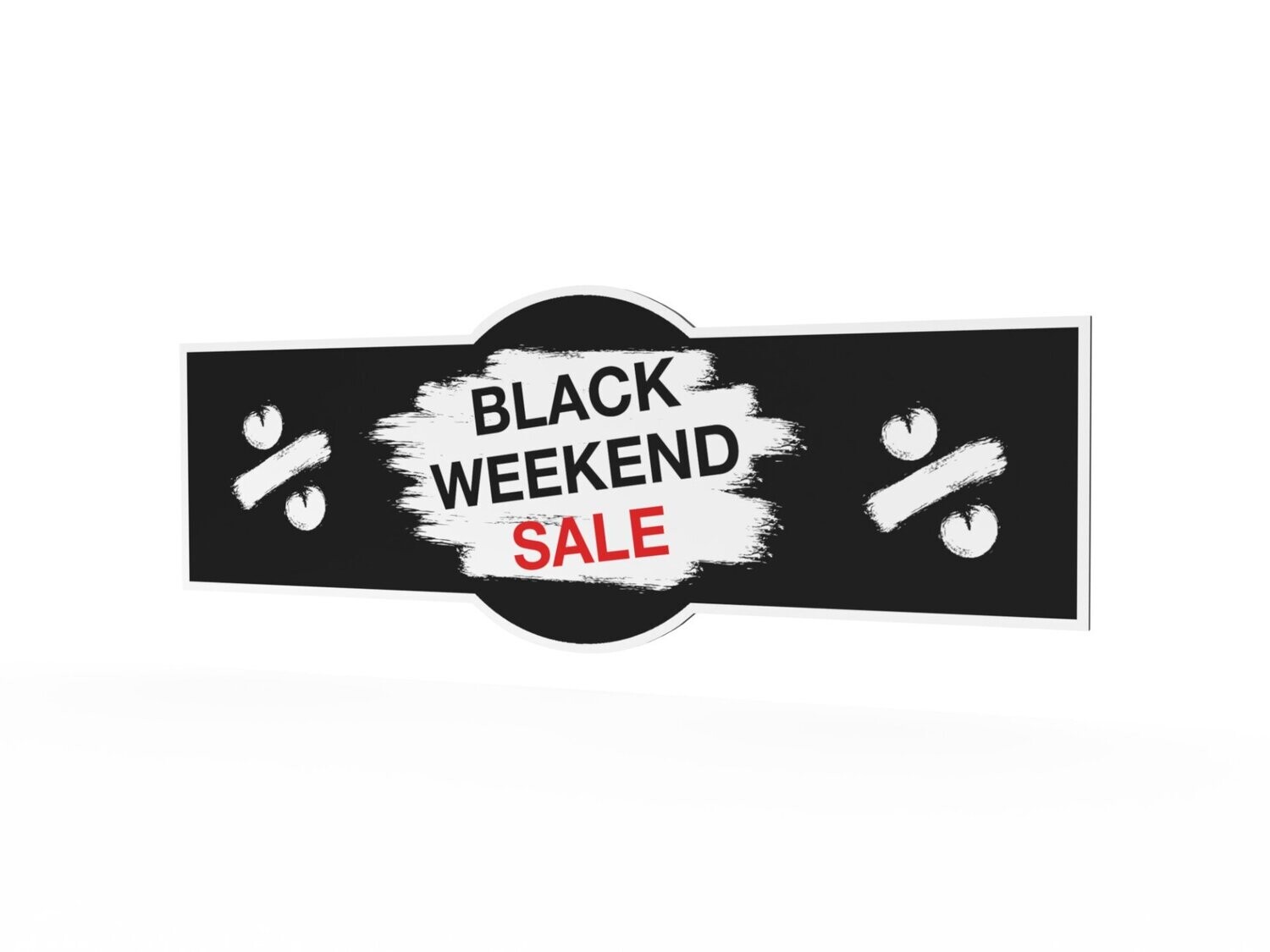 Werbeschild, Black Weekend, 1600 x 600 mm