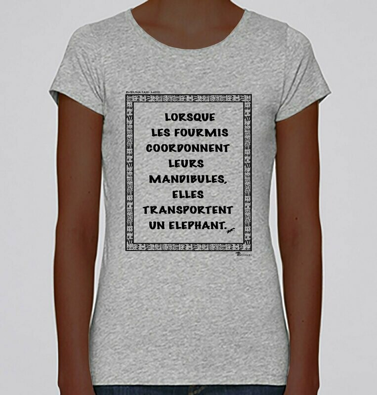 TEE SHIRT PROVERBE ET CITATION BURKINA FASO FOURMIS