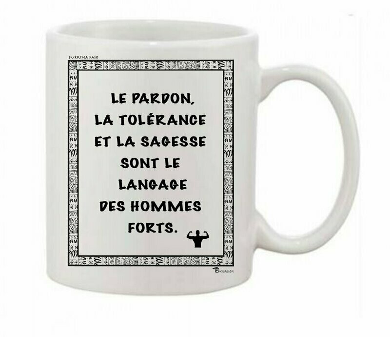 MUG PROVERBE ET CITATION BURKINA FASO HOMMES FORTS