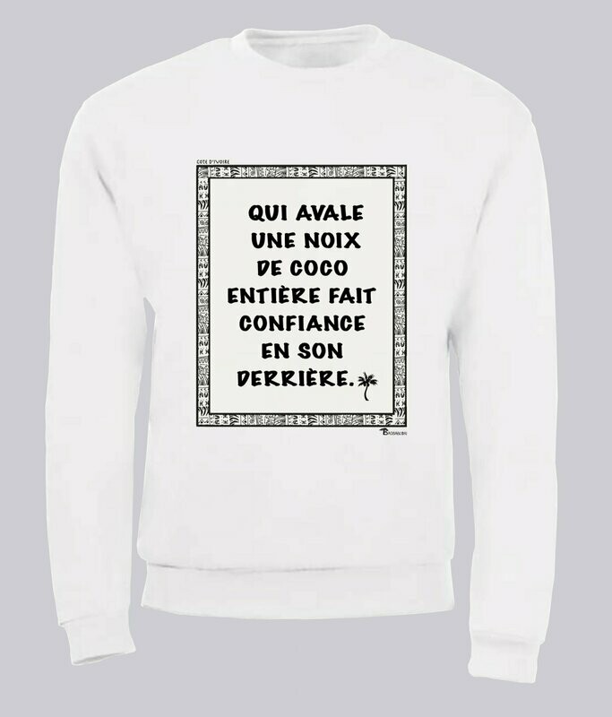 SWEAT PROVERBE ET CITATION COTE D'VOIRE COCO