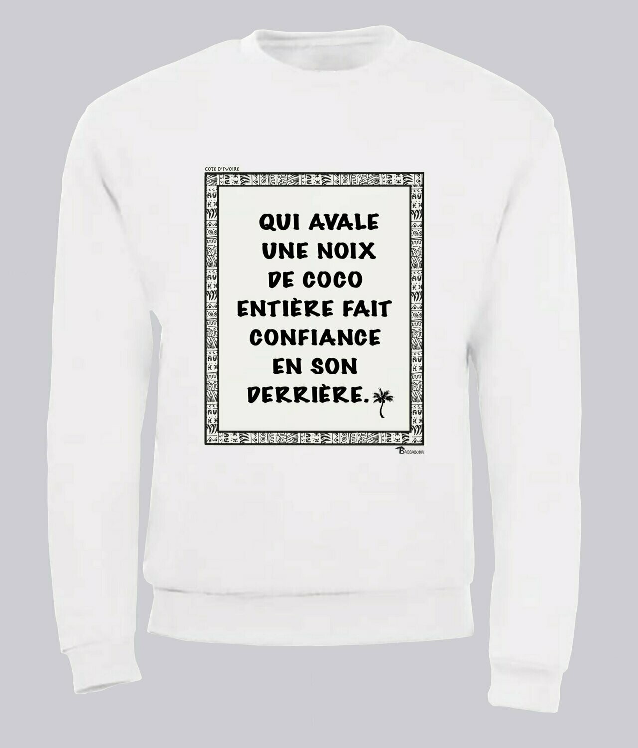 SWEAT PROVERBE ET CITATION COTE D'VOIRE COCO, COULEUR: BLANC, FOND MOTIF: BLANC, TAILLE: XXL