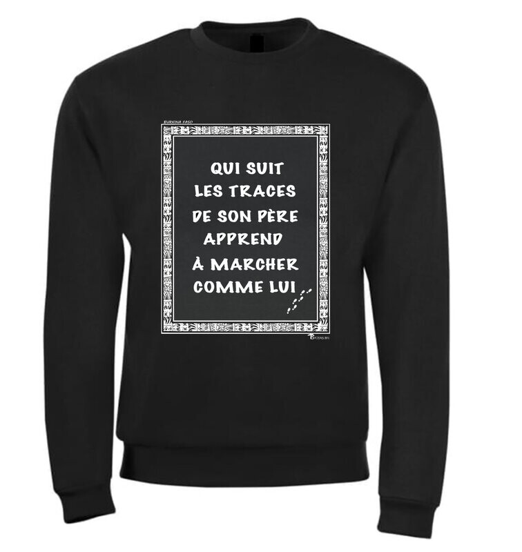 SWEAT PROVERBE ET CITATION BURKINA FASO PERE