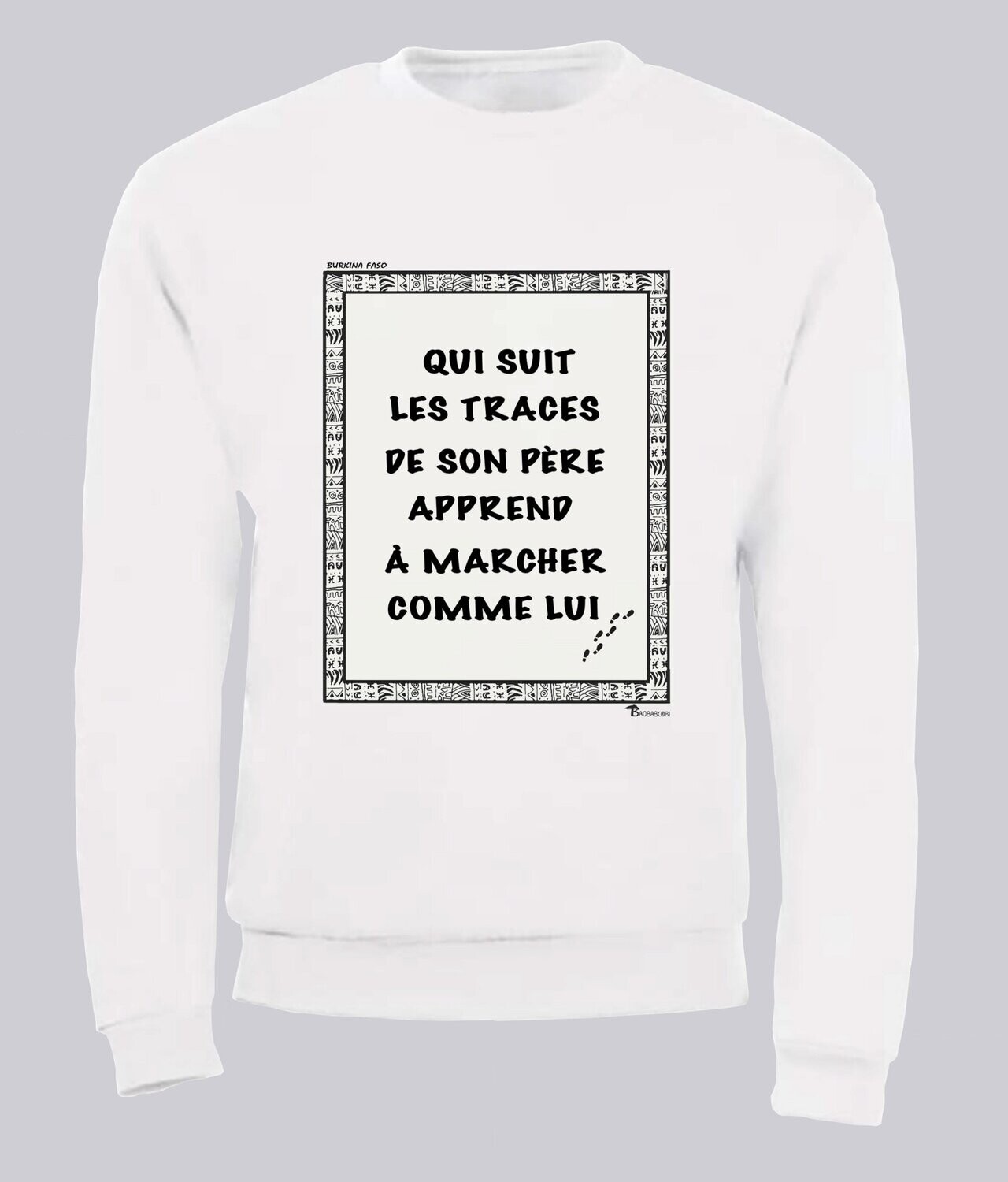 SWEAT PROVERBE ET CITATION BURKINA FASO PERE, COULEUR: BLANC, FOND MOTIF: BLANC, TAILLE: XXL