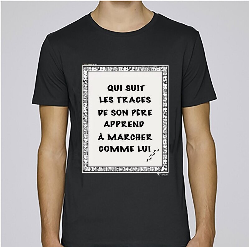 TEE SHIRT PROVERBE ET CITATION BURKINA FASO PERE
