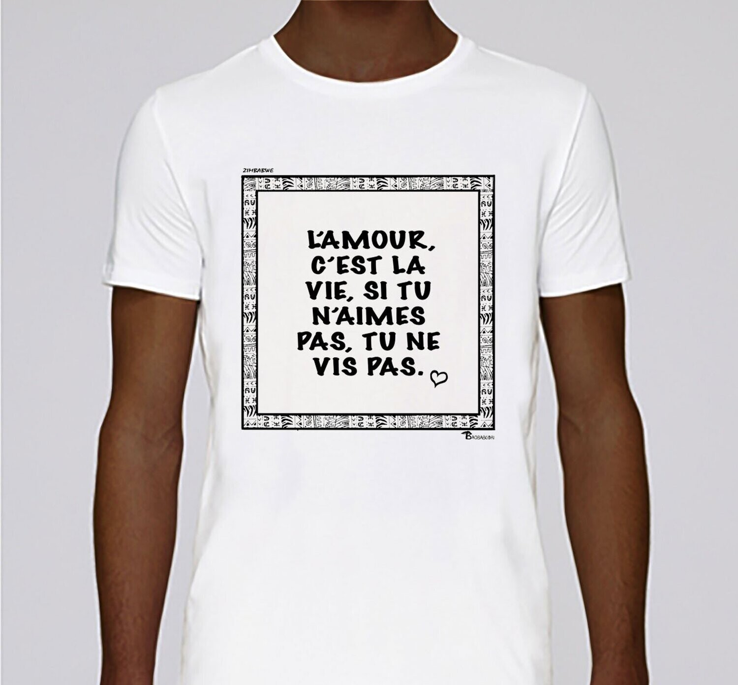 TEE SHIRT PROVERBE ET CITATION ZIMBABWE AMOUR, COULEUR: BLANC, FOND MOTIF: BLANC