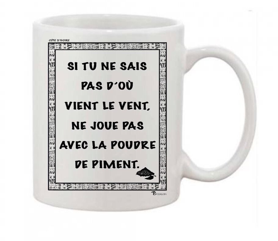 MUG  PROVERBE ET CITATION COTE D'IVOIRE PIMENT