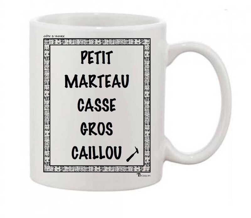 MUG EXPRESSION PETIT MARTEAU CÔTE D'IVOIRE