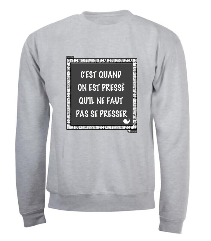 SWEAT PROVERBE ET CITATION MAROC TEMPS