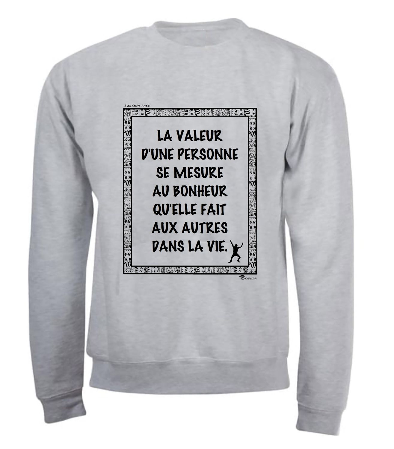 SWEAT PROVERBE ET CITATION BURKINA BONHEUR