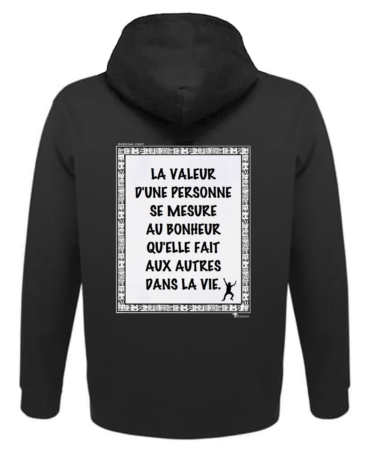 SWEAT A CAPUCHE PROVERBE ET CITATION BURKINA BONHEUR