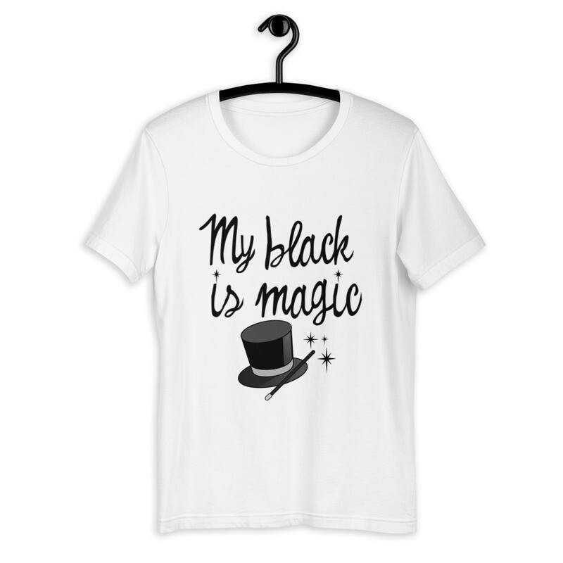 My Black is Magic T-shirt