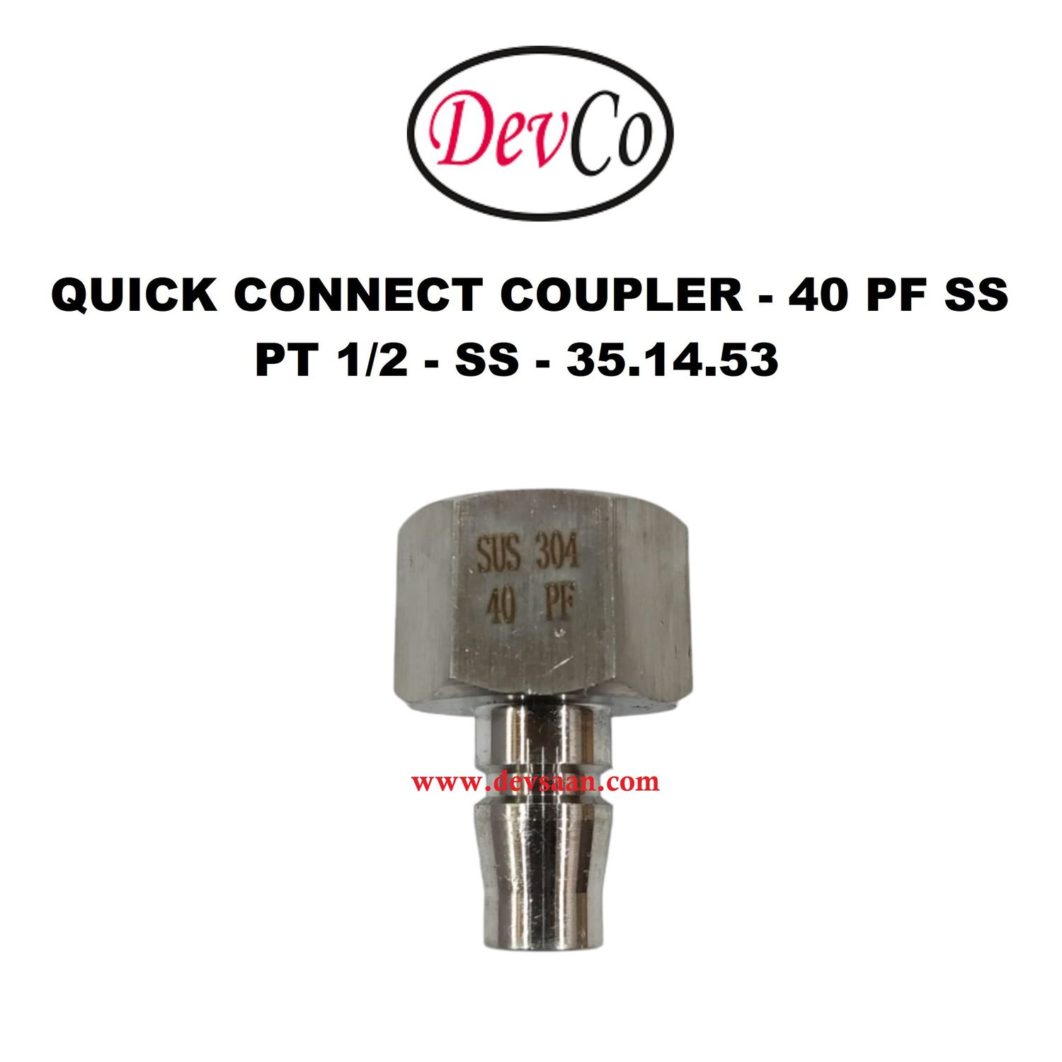 40 PF SS Quick Connect Coupler - PT 1/2
