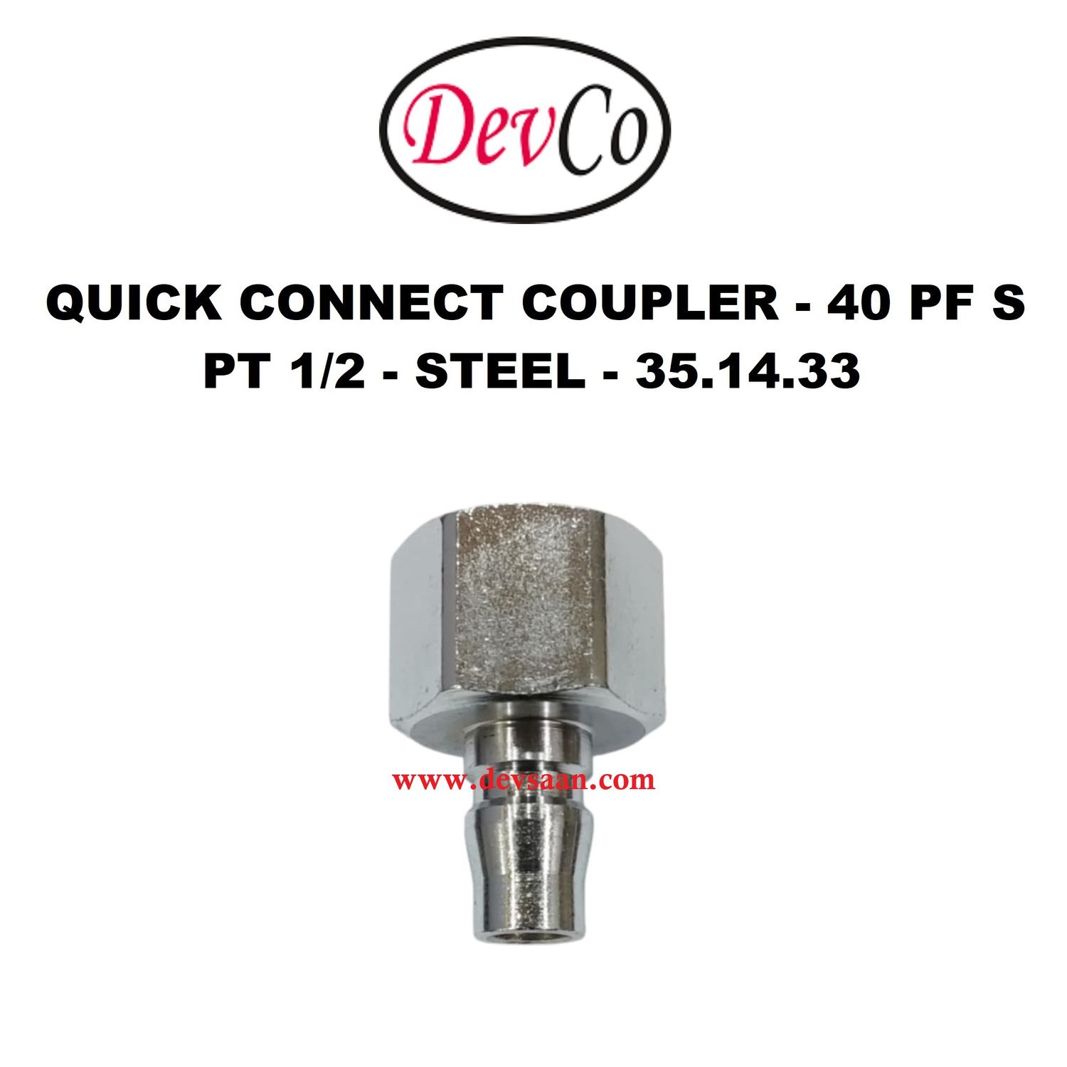 40 PF S Quick Connect Coupler - PT 1/2