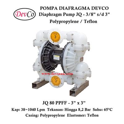 Diaphragm Pump JQ 80 PPFF Pompa Diafragma Devco 3&quot;