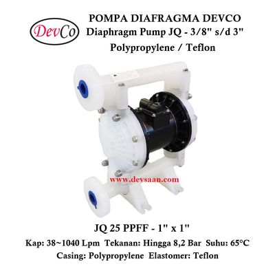 Diaphragm Pump JQ 25 PPFF Pompa Diafragma Devco 1&quot; Flange
