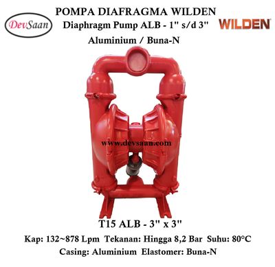 Diaphragm Pump T15 ALB Pompa Diafragma Wilden 3" Diaphragm Pump T15 ALB Pompa Diafragma Wilden 3"