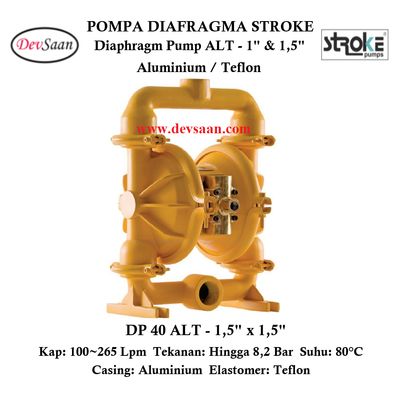 Diaphragm Pump DP 40 ALT Pompa Diafragma Stroke 1,5" Diaphragm Pump DP 40 ALT Pompa Diafragma Stroke 1,5"