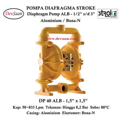 Diaphragm Pump DP 40 ALB Pompa Diafragma Stroke 1,5" Diaphragm Pump DP 40 ALB Pompa Diafragma Stroke 1,5"