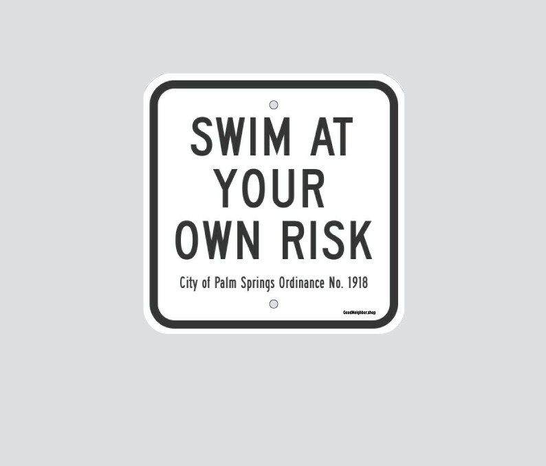 Swim At Your Own Risk 12" x 12" Aluminum Sign